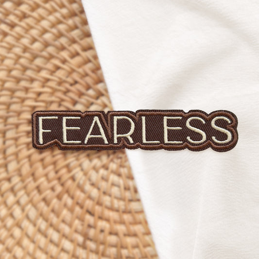 Fearless Inspried Embroidery Patch