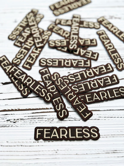 Fearless Inspried Embroidery Patch